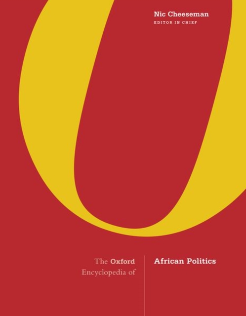 The Oxford Encyclopedia of African Politics : 3-Volume Set, Hardback Book