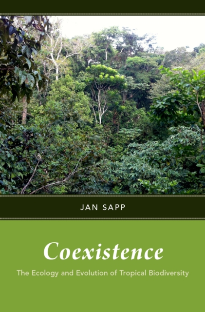 Coexistence : The Ecology and Evolution of Tropical Biodiversity, EPUB eBook