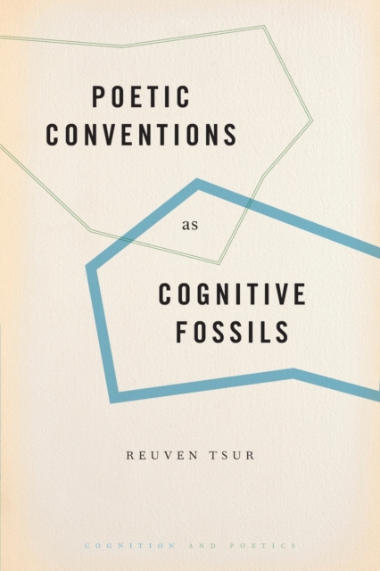 Poetic Conventions as Cognitive Fossils, Paperback / softback Book