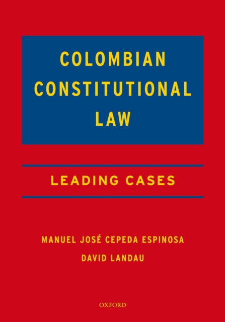 Colombian Constitutional Law : Leading Cases, PDF eBook