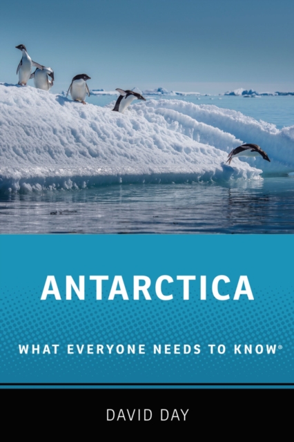 Antarctica : What Everyone Needs to Know?, PDF eBook