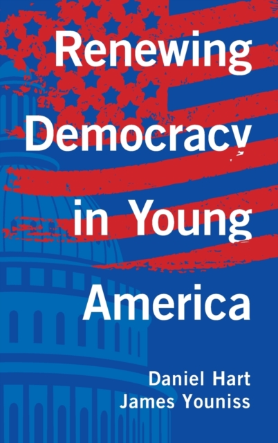 Renewing Democracy in Young America, Hardback Book