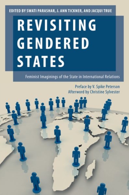 Revisiting Gendered States : Feminist Imaginings of the State in International Relations, Paperback / softback Book