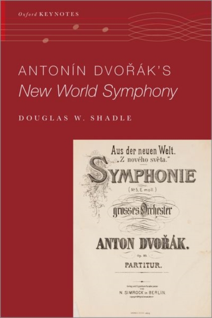 Antonin Dvo%rak's New World Symphony, Hardback Book