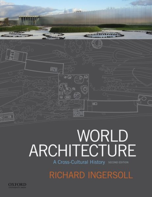 World Architecture : A Cross-Cultural History, Paperback / softback Book