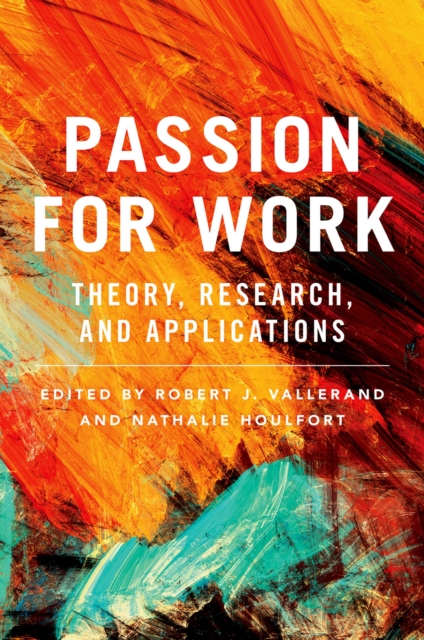 Passion for Work : Theory, Research, and Applications, EPUB eBook