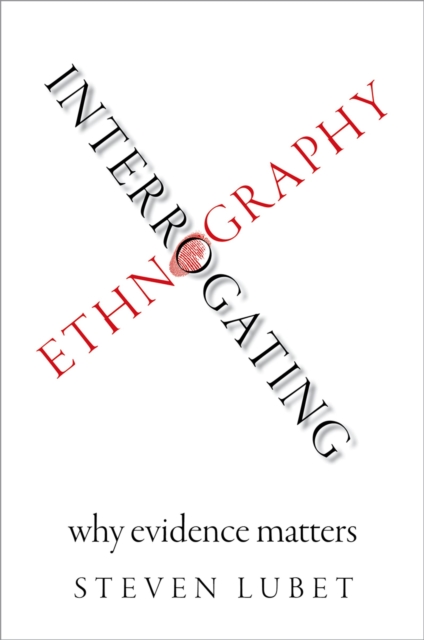 Interrogating Ethnography : Why Evidence Matters, EPUB eBook