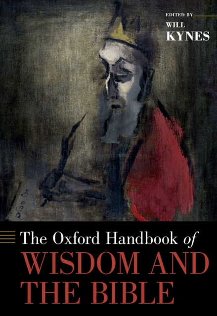 The Oxford Handbook of Wisdom and the Bible, EPUB eBook