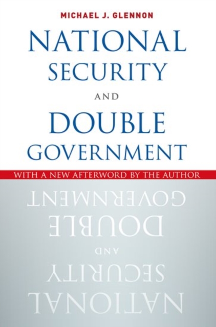 National Security and Double Government, Paperback / softback Book
