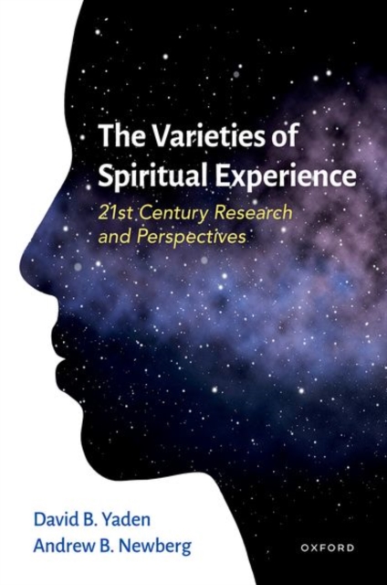 The Varieties of Spiritual Experience : 21st Century Research and Perspectives, Hardback Book