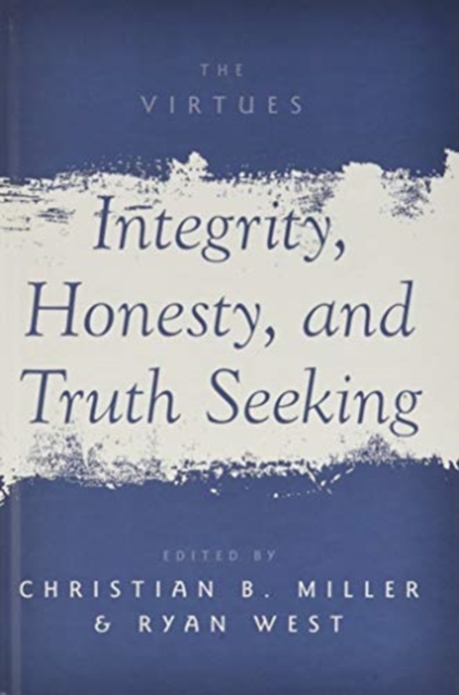 Integrity, Honesty, and Truth Seeking, Hardback Book