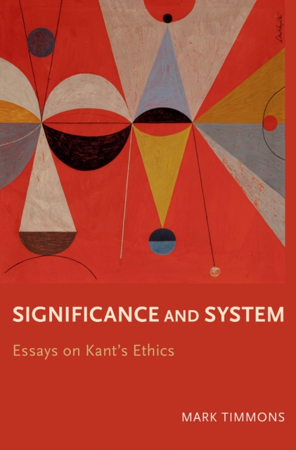 Significance and System : Essays on Kant's Ethics, EPUB eBook