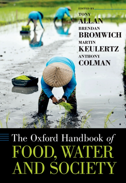 The Oxford Handbook of Food, Water and Society, EPUB eBook