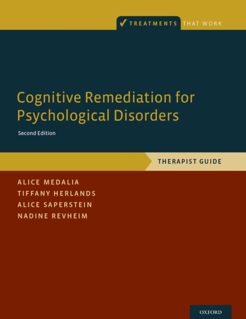 Cognitive Remediation for Psychological Disorders : Therapist Guide, EPUB eBook