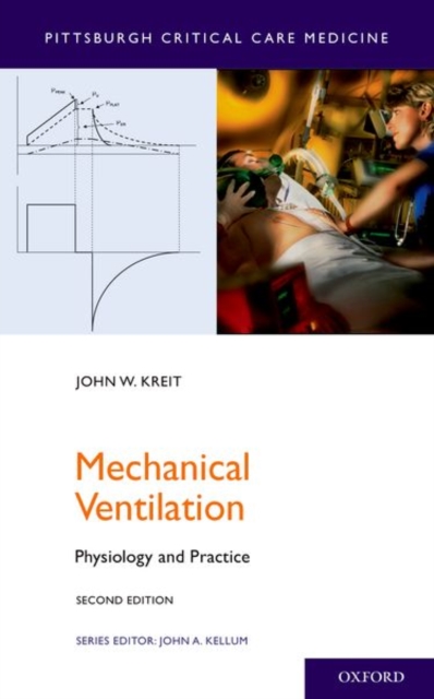 Mechanical Ventilation : Physiology and Practice, Paperback / softback Book