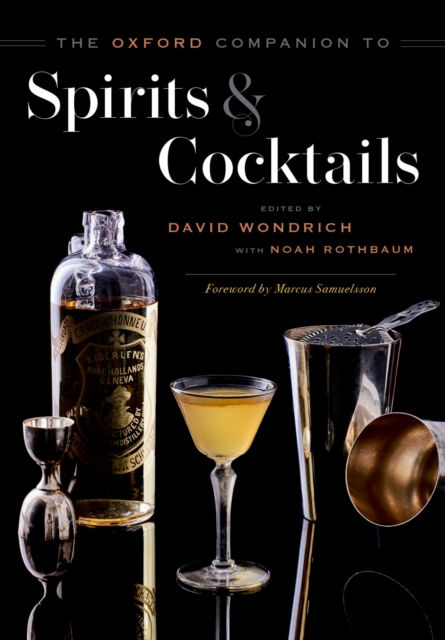 The Oxford Companion to Spirits and Cocktails, PDF eBook