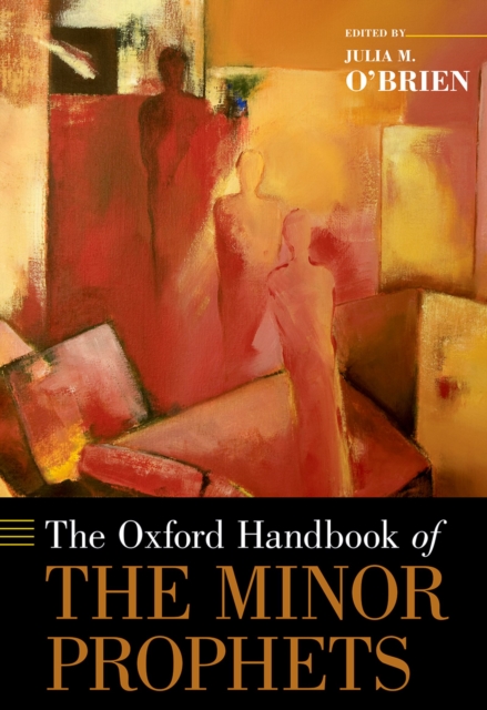 The Oxford Handbook of the Minor Prophets, EPUB eBook