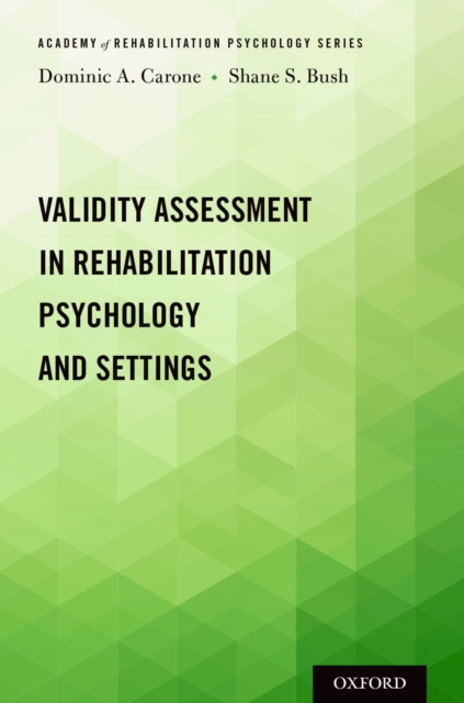 Validity Assessment in Rehabilitation Psychology and Settings, PDF eBook