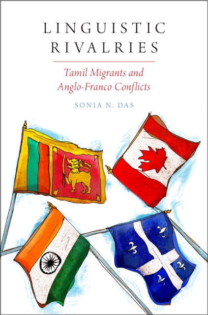 Linguistic Rivalries : Tamil Migrants and Anglo-Franco Conflicts, EPUB eBook