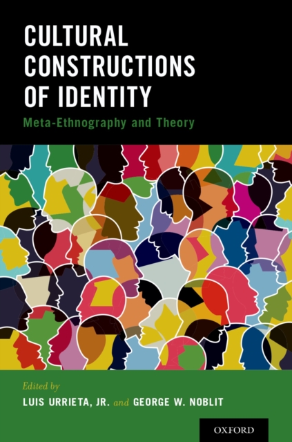 Cultural Constructions of Identity : Meta-Ethnography and Theory, PDF eBook