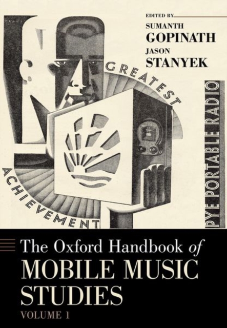 The Oxford Handbook of Mobile Music Studies, Volume 1, Paperback / softback Book