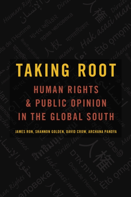 Taking Root : Human Rights and Public Opinion in the Global South, EPUB eBook