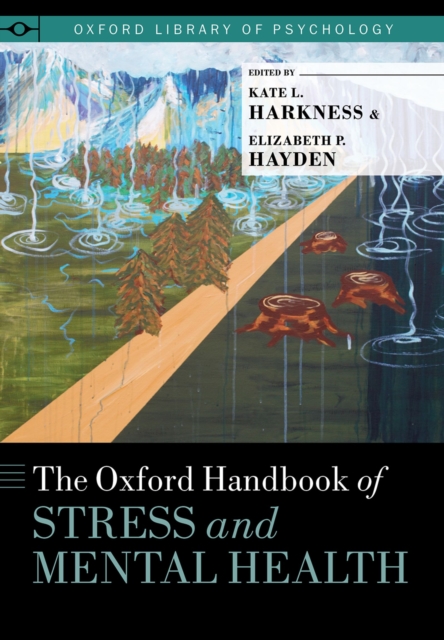 The Oxford Handbook of Stress and Mental Health, EPUB eBook