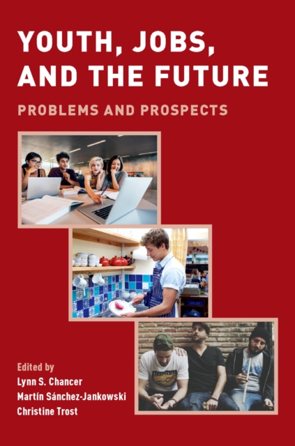 Youth, Jobs, and the Future : Problems and Prospects, EPUB eBook