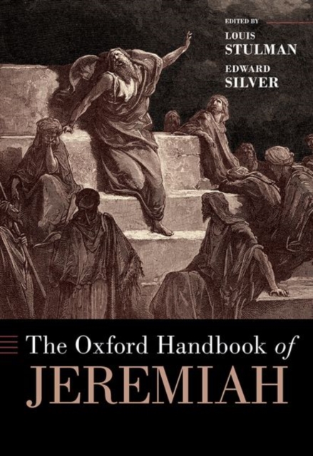 The Oxford Handbook of Jeremiah, Hardback Book