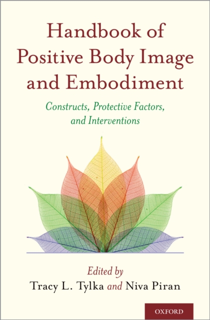 Handbook of Positive Body Image and Embodiment : Constructs, Protective Factors, and Interventions, PDF eBook