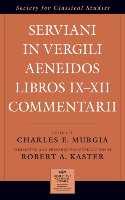 Serviani in Vergili Aeneidos libros IX-XII commentarii, Hardback Book