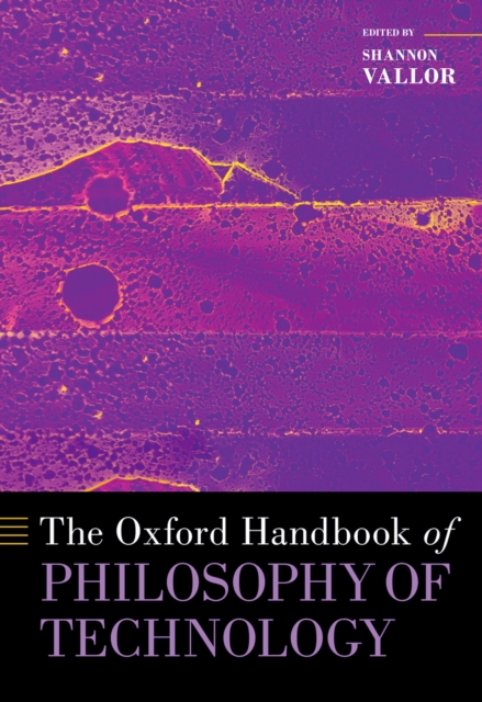 The Oxford Handbook of Philosophy of Technology, EPUB eBook