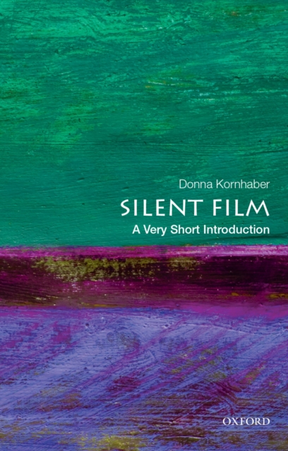 Silent Film: A Very Short Introduction, EPUB eBook