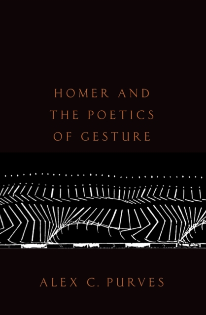 Homer and the Poetics of Gesture, EPUB eBook