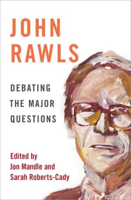 John Rawls : Debating the Major Questions, Hardback Book