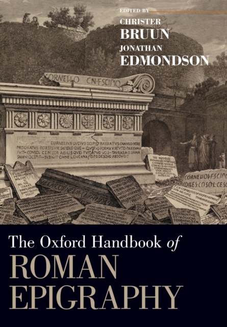 The Oxford Handbook of Roman Epigraphy, Paperback / softback Book