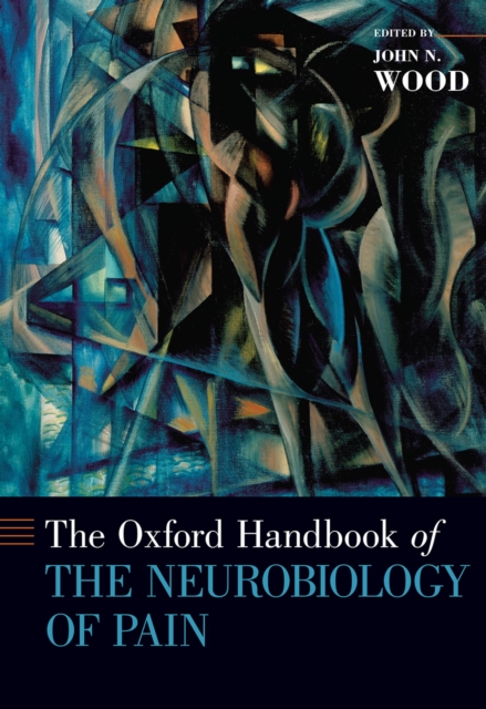 The Oxford Handbook of the Neurobiology of Pain, EPUB eBook