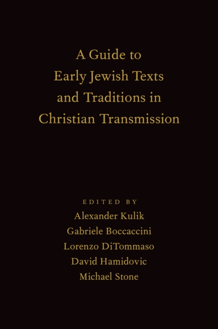 A Guide to Early Jewish Texts and Traditions in Christian Transmission, EPUB eBook