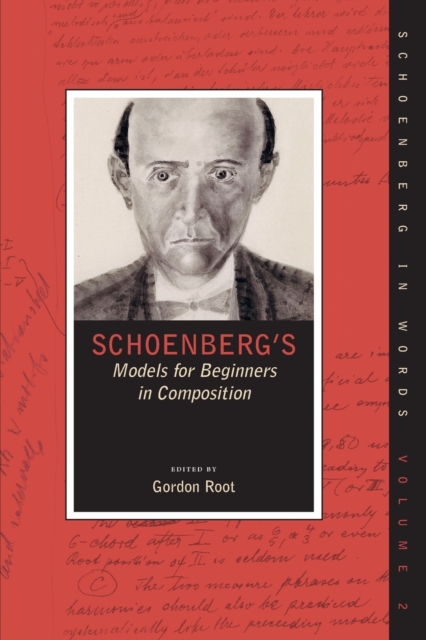 Schoenberg's Models for Beginners in Composition, Paperback / softback Book