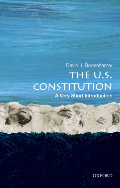 The U.S. Constitution: A Very Short Introduction, EPUB eBook