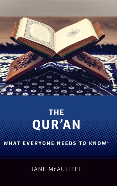 The Qur'an : What Everyone Needs to Know®, Hardback Book