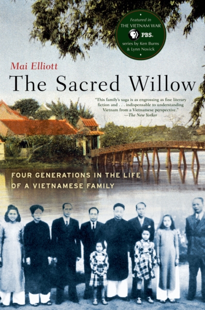 The Sacred Willow : Four Generations in the Life of a Vietnamese Family, EPUB eBook