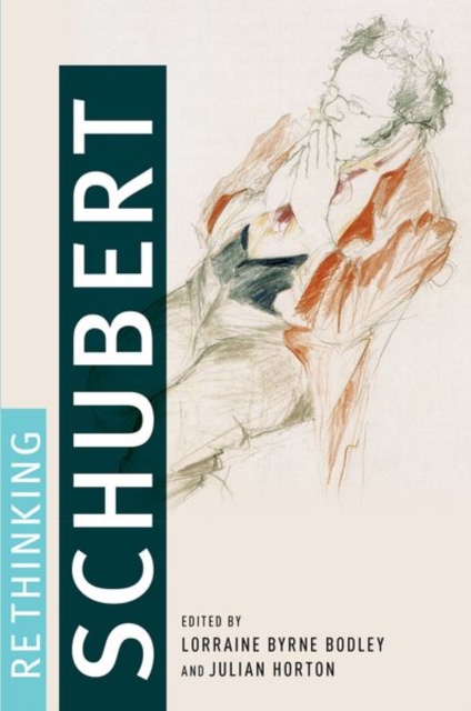 Rethinking Schubert, Paperback / softback Book
