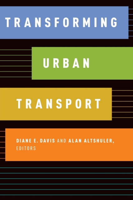 Transforming Urban Transport, Paperback / softback Book