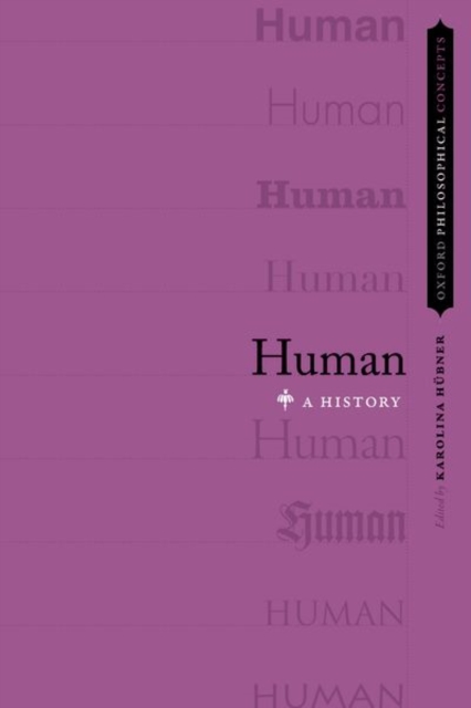 Human : A History, Hardback Book