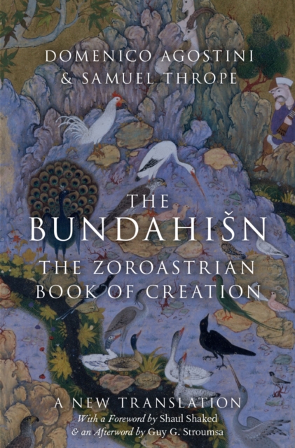 The Bundahi%sn : The Zoroastrian Book of Creation, PDF eBook