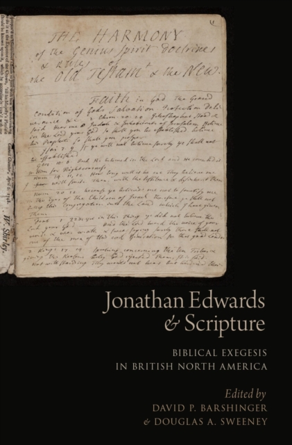 Jonathan Edwards and Scripture : Biblical Exegesis in British North America, EPUB eBook