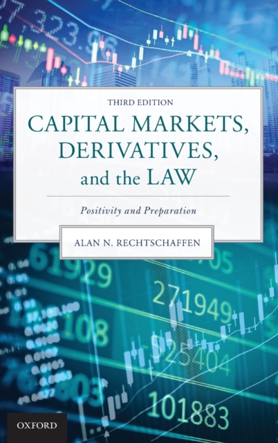 Capital Markets, Derivatives, and the Law : Positivity and Preparation, Hardback Book