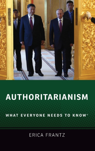 Authoritarianism : What Everyone Needs to Know®, Hardback Book