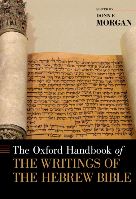 The Oxford Handbook of the Writings of the Hebrew Bible, EPUB eBook